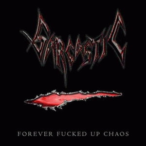 Forever Fucked Up Chaos